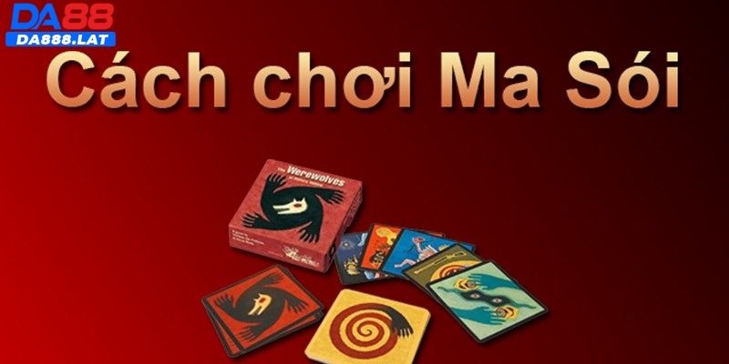 Cách chơi ma sói 6 người